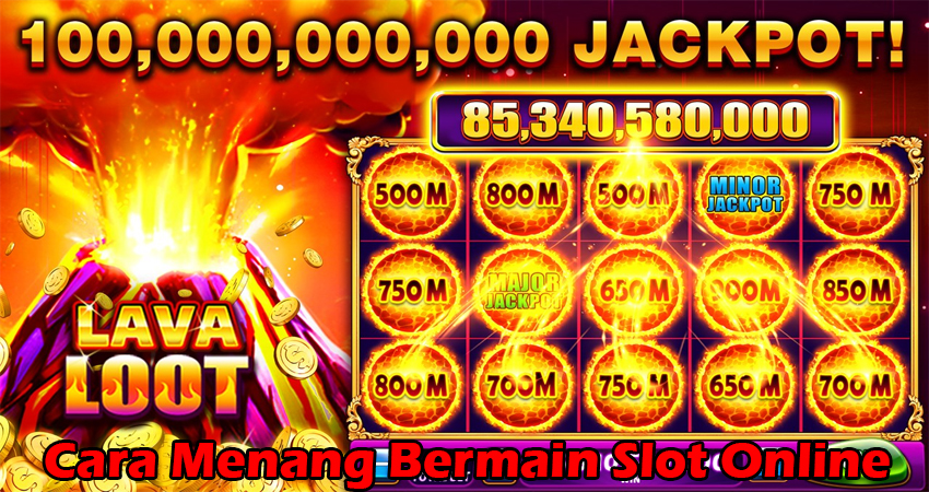 Cara Menang Bermain Slot Online